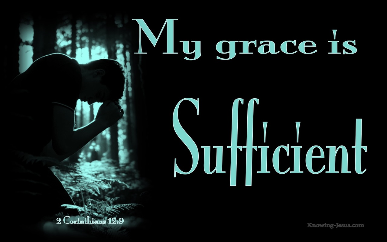 2 Corinthians 12:9 My Grace Is Sufficient For You (aqua)